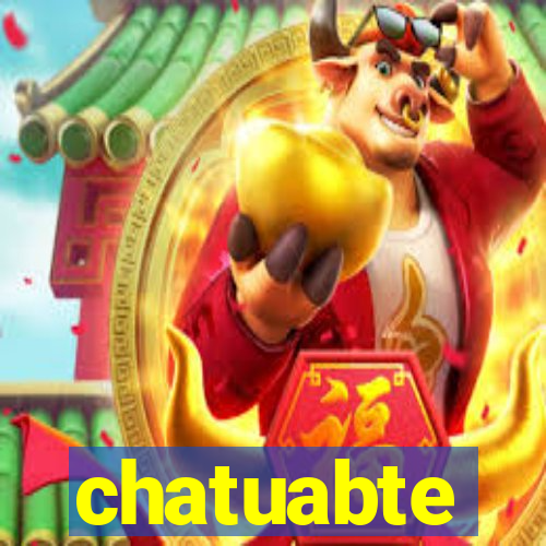 chatuabte