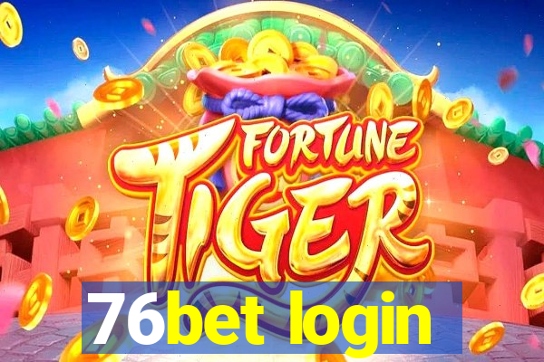 76bet login