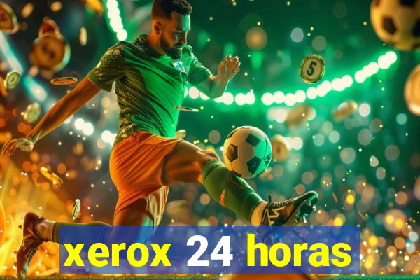 xerox 24 horas