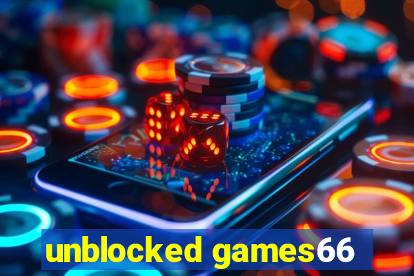 unblocked games66