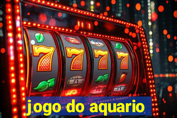 jogo do aquario