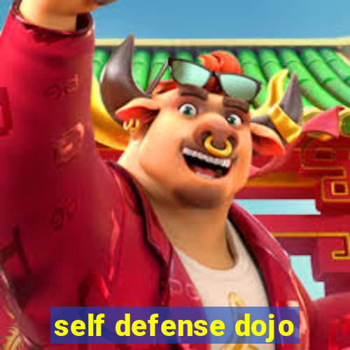 self defense dojo