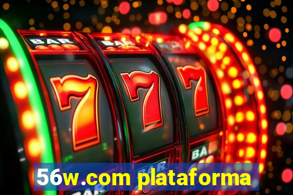 56w.com plataforma