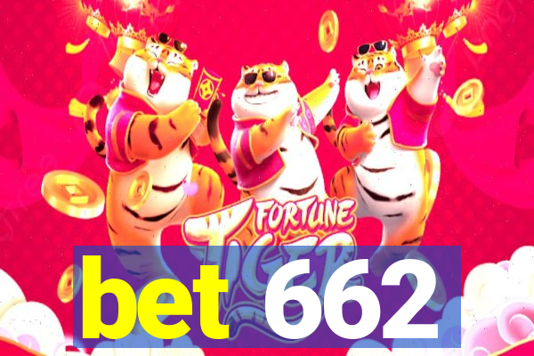 bet 662