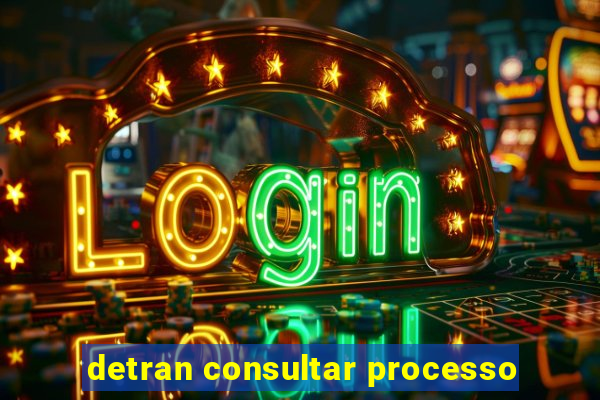 detran consultar processo