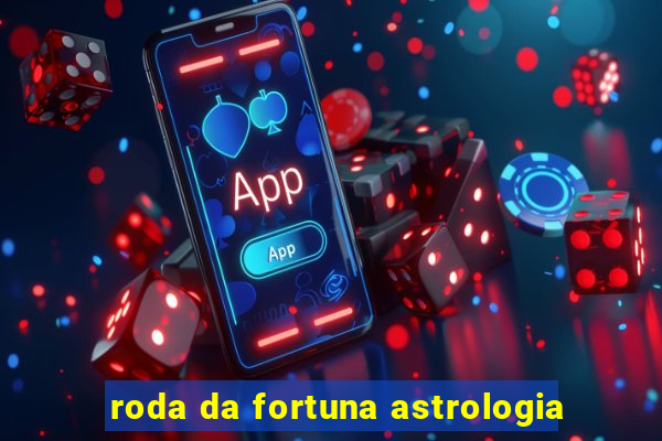 roda da fortuna astrologia