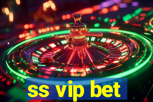 ss vip bet