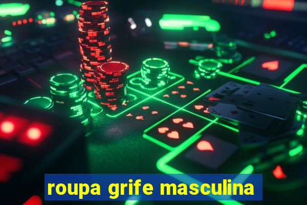 roupa grife masculina