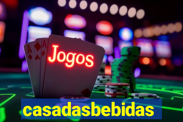 casadasbebidas