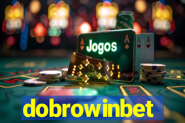 dobrowinbet