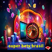 super bets brasil