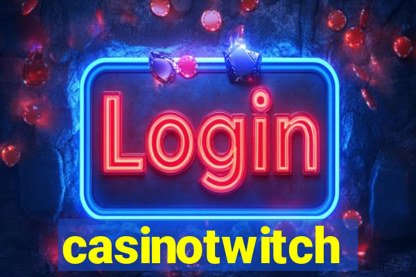 casinotwitch