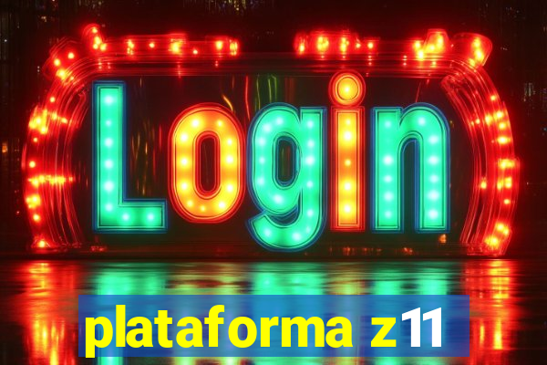 plataforma z11