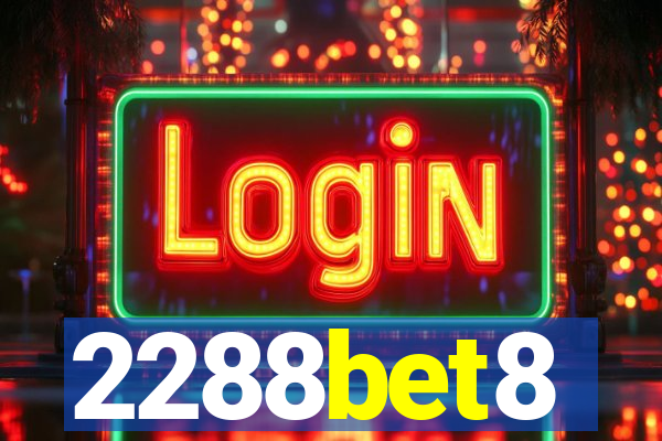 2288bet8