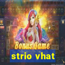 strio vhat