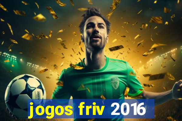 jogos friv 2016