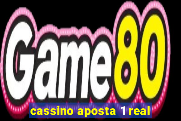 cassino aposta 1 real