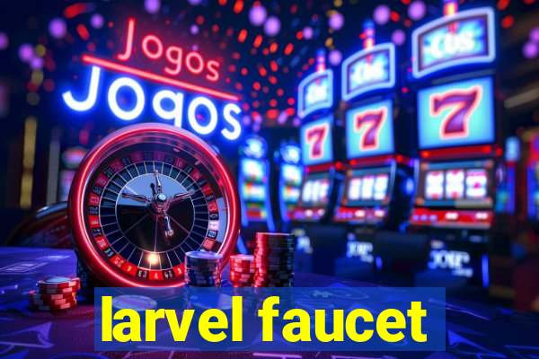 larvel faucet