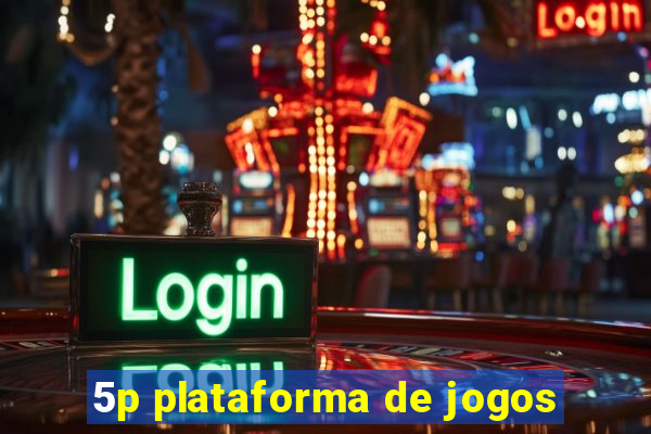 5p plataforma de jogos