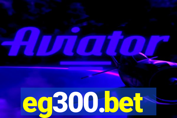 eg300.bet