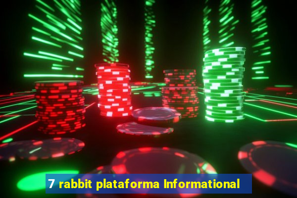 7 rabbit plataforma Informational