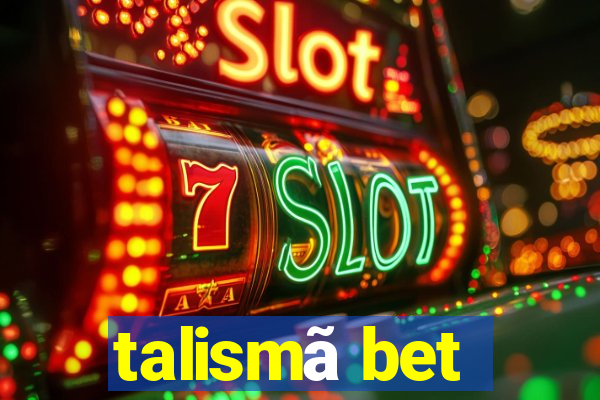 talismã bet