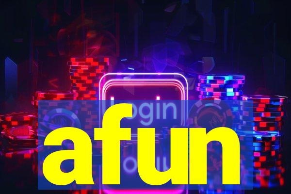 afun