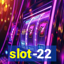 slot-22