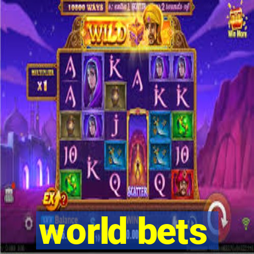 world bets