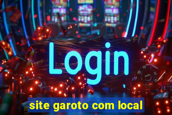 site garoto com local