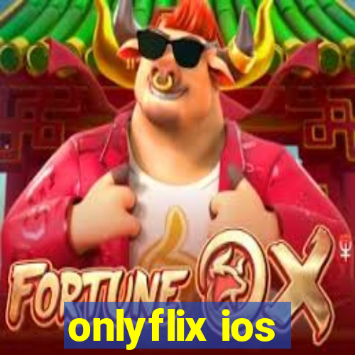 onlyflix ios