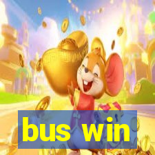 bus win