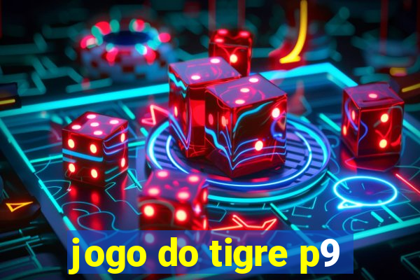 jogo do tigre p9