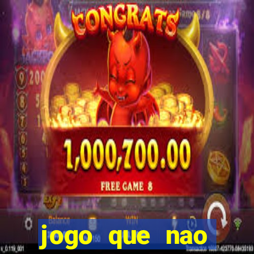 jogo que nao precisa de deposito