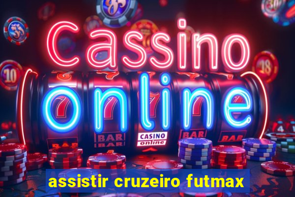 assistir cruzeiro futmax