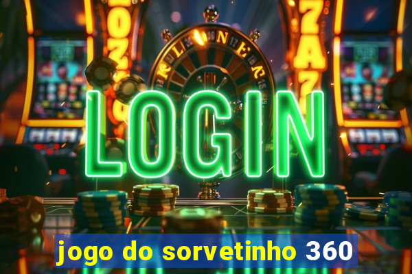 jogo do sorvetinho 360