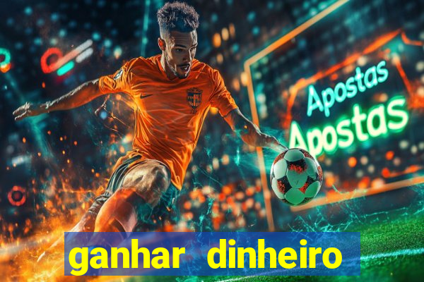 ganhar dinheiro jogando sem depositar nada