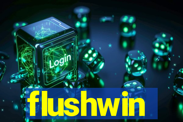 flushwin