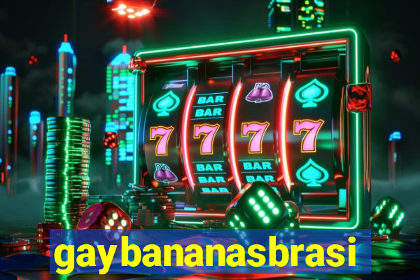 gaybananasbrasil