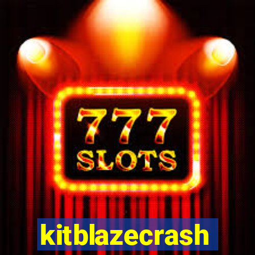 kitblazecrash