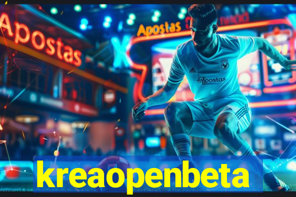 kreaopenbeta