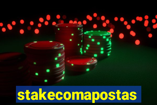 stakecomapostas