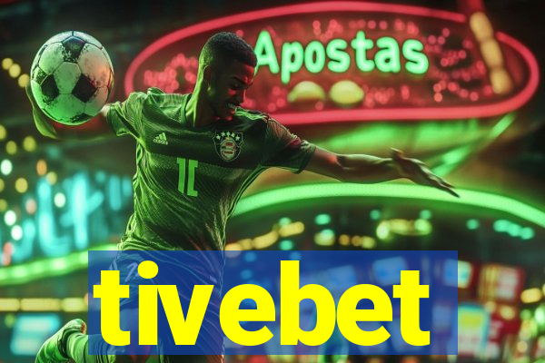 tivebet