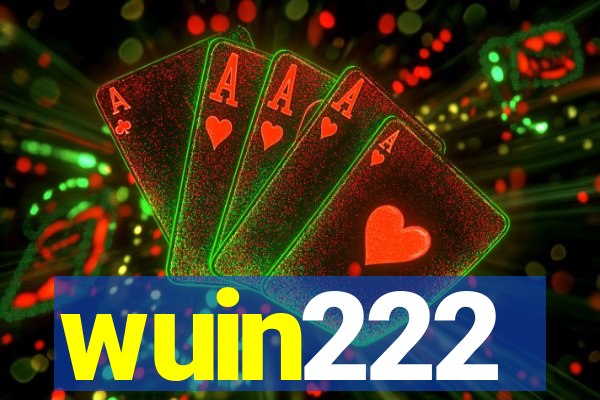 wuin222