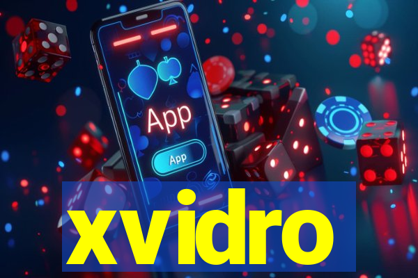 xvidro