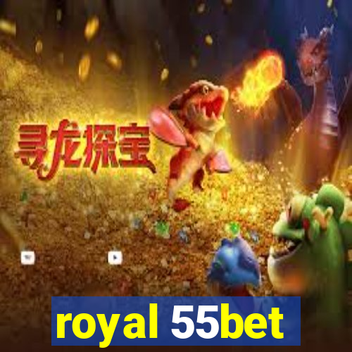 royal 55bet