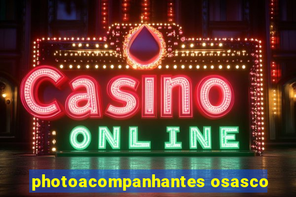 photoacompanhantes osasco