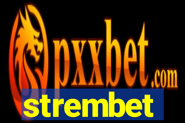 strembet