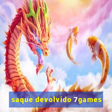 saque devolvido 7games