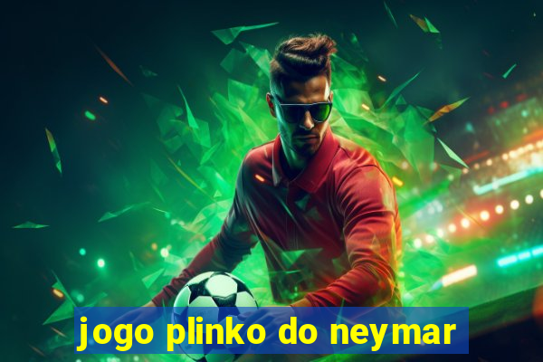 jogo plinko do neymar